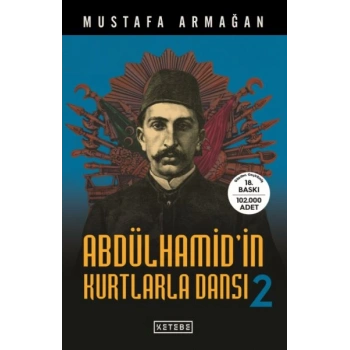 Abdülhamidin Kurtlarla Dansı 2