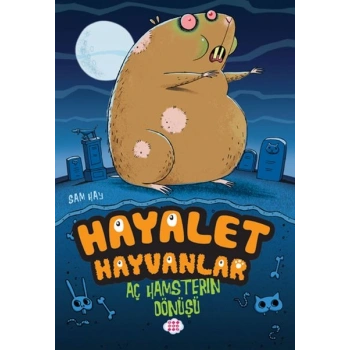 Aç Hamsterın Dönüşü