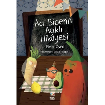Acı Biberin Acıklı Hikâyesi
