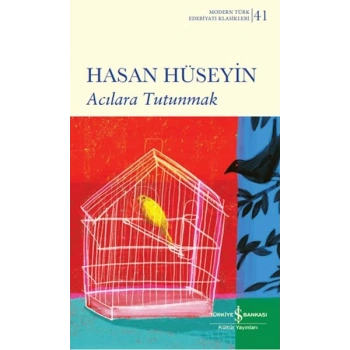 Acılara Tutunmak (Ciltli)