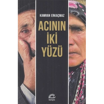 Acının İki Yüzü