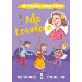 Ada Lovelace - Bilim İnsanlarının İzinde