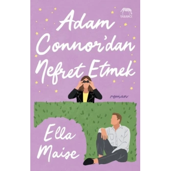 Adam Connor’dan Nefret Etmek