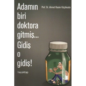 Adamın Biri Doktora Gitmiş... Gidiş O Gidiş!