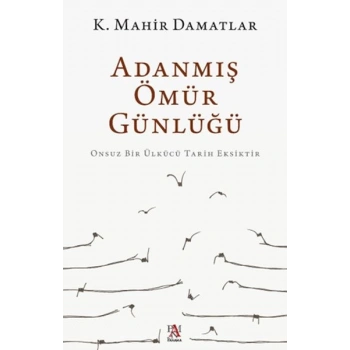 Adanmış Ömür Günlüğü