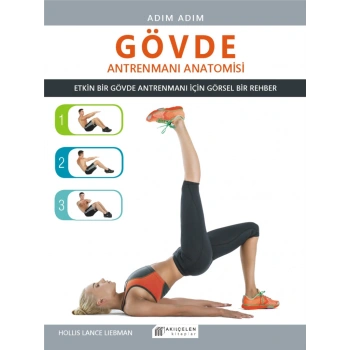 Adım Adım - Gövde Antrenmanı Anatomisi