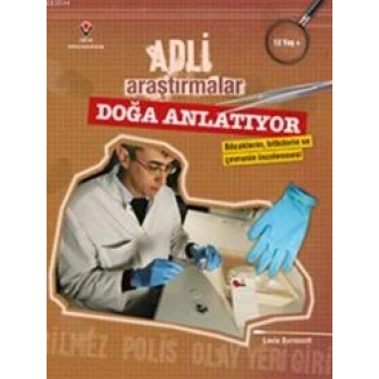 Adli Araştırmalar / Doğa Anlatıyor
