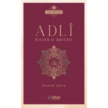 Adlî - Sultan Iı. Bayezit