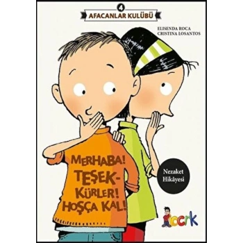 Afacanlar Kulübü 4 - Merhaba! Teşekkürler! Hoşça Kal!