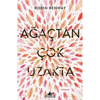 Ağaçtan Çok Uzakta