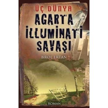 Agarta İlluminati Savaşı