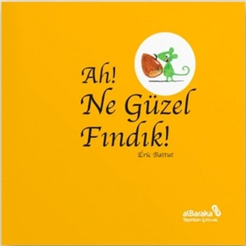 Ah! Ne Güzel Fındık!