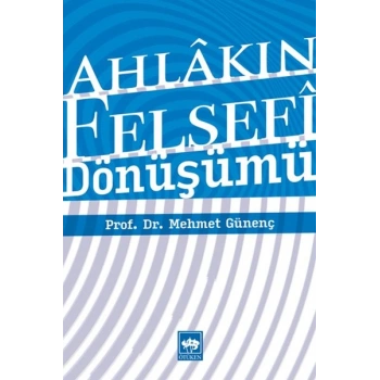 Ahlakın Felsefi Dönüşümü