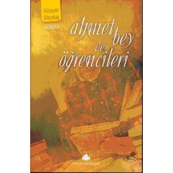 Ahmet Bey ve Öğrencileri