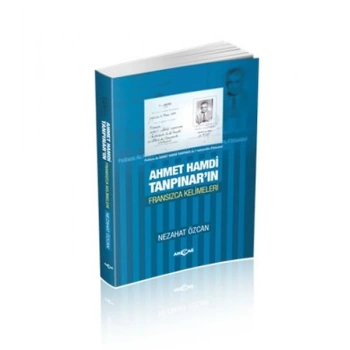 Ahmet Hamdi Tanpınarın Fransızca Kelimeleri