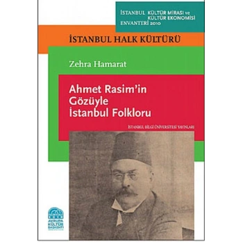 Ahmet Rasimin Gözüyle İstanbul Folkloru