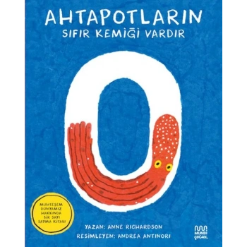 Ahtapotların Sıfır Kemiği Vardır