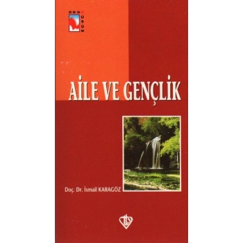 Aile ve Gençlik