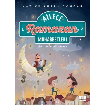 Ailece Ramazan Muhabbetleri