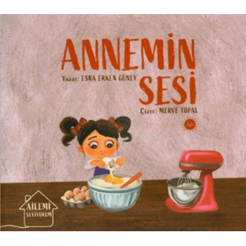 Ailemi Seviyorum Annemin Sesi