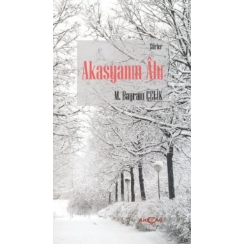 Akasyanın Ahı