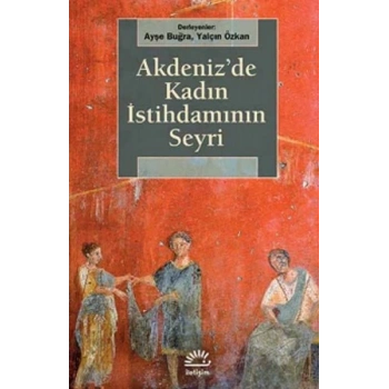 Akdenizde Kadın İstihdamının Seyri