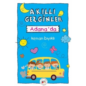 Akıllı Gezginler Adanada