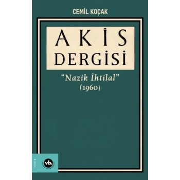 Akis Dergisi Nazik İhtilal (1960) (3. Cilt)