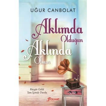 Aklımda Olduğun Aklında Olsun