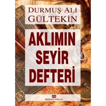 Aklımın Seyir Defteri