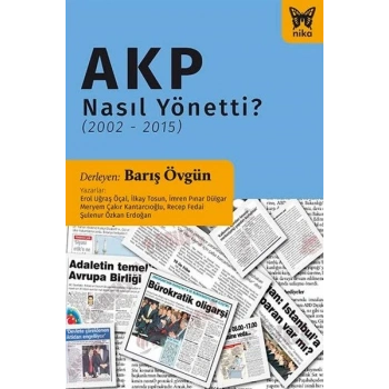 AKP Nasıl Yönetti? (2002-2015)