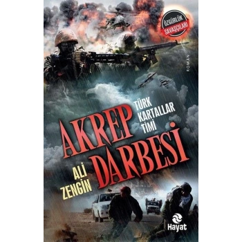 Akrep Darbesi - Türk Kartallar Timi