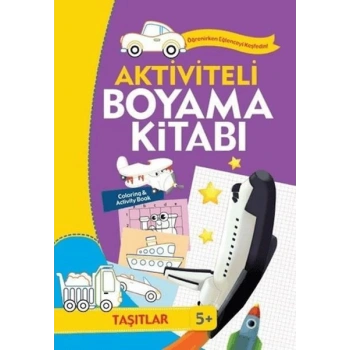 Aktiviteli Boyama Kitabı 5 Yaş - Taşıtlar Mor Kitap