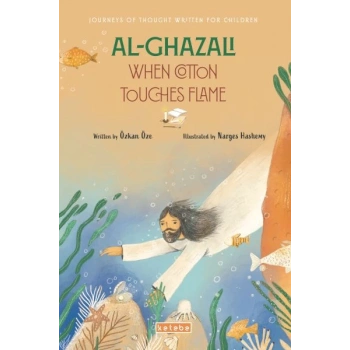 Al- Ghazali When Cotton Touches Flame