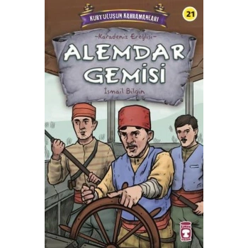 Alemdar Gemisi - Kurtuluşun Kahramanları 3