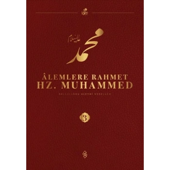Alemlere Rahmet Hz. Muhammed S.A.V - 3