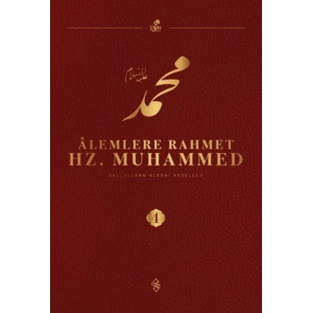 Alemlere Rahmet Hz. Muhammed S.A.V - 4