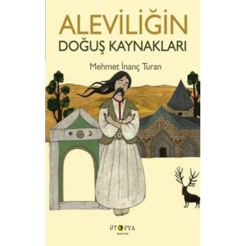 Aleviliğin Doğuş Kaynakları
