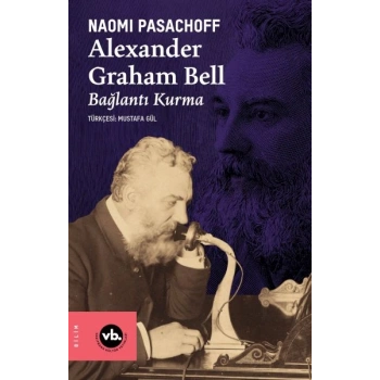 Alexander Graham Bell Bağlantı Kurma