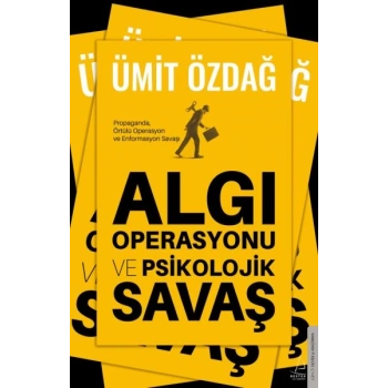 Algı Operasyonu ve Psikolojik Savaş