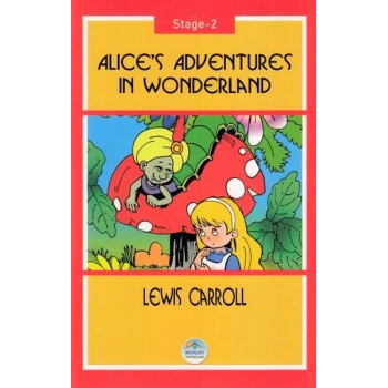 Alice’s Adventures In Wonderland - Stage 2