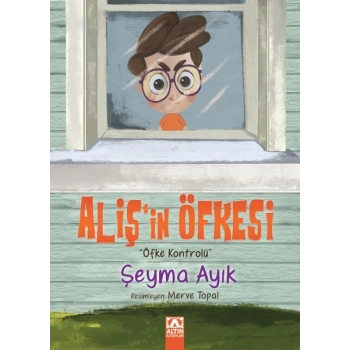 Alişin Öfkesi - Öfke Kontrolü