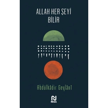 Allah Her Şeyi Bilir