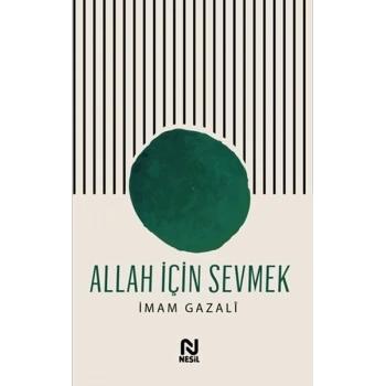 Allah İçin Sevmek