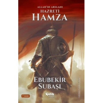 Allahın Aslanı Hazreti Hamza