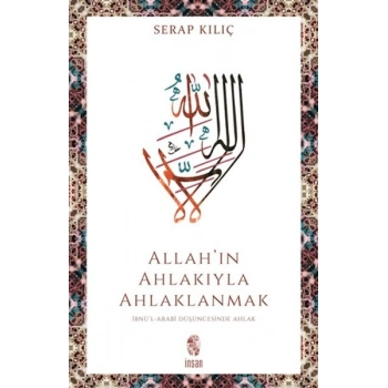 Allah’ın Ahlakıyla Ahlaklanmak