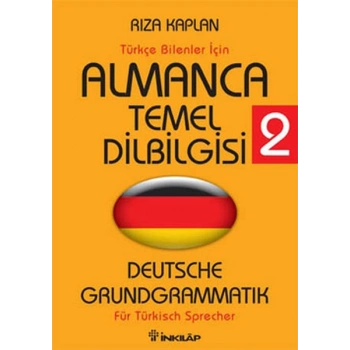 Almanca Temel Dilbilgisi 2 / Türkçe Bilenler İçin