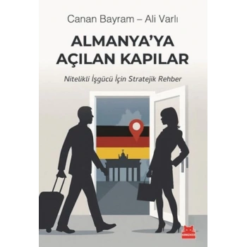 Almanya’ya Açılan Kapılar