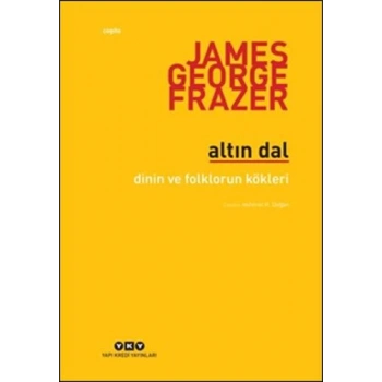 Altın Dal - Dinin ve Folklorün Kökleri