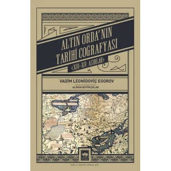 Altın Ordanın Tarihî Coğrafyası